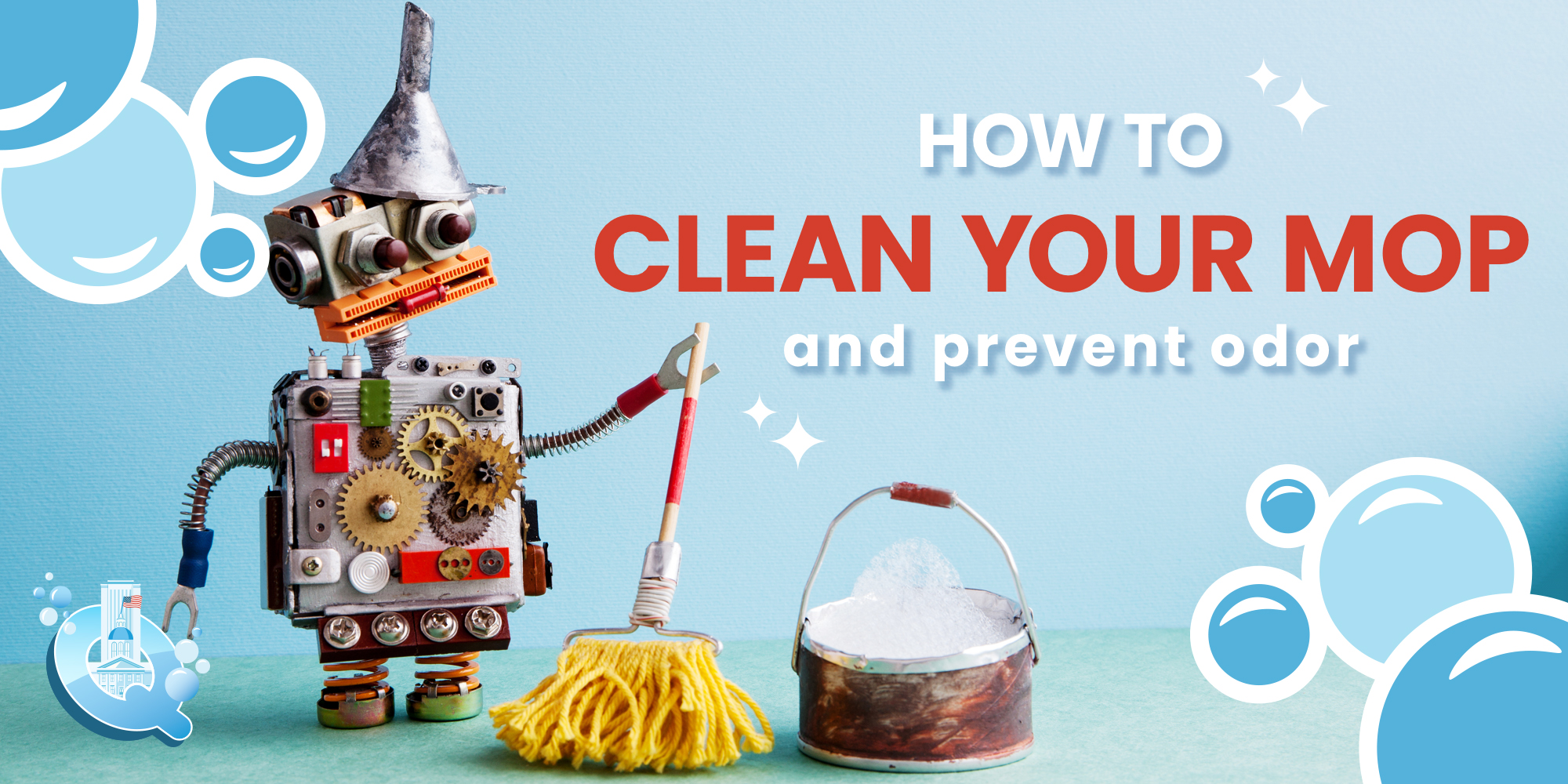 How To Clean Your Mop Prevent Odor Quick & Clean, Inc.